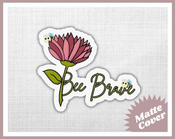 Bee Brave -  Die Cut Magnet