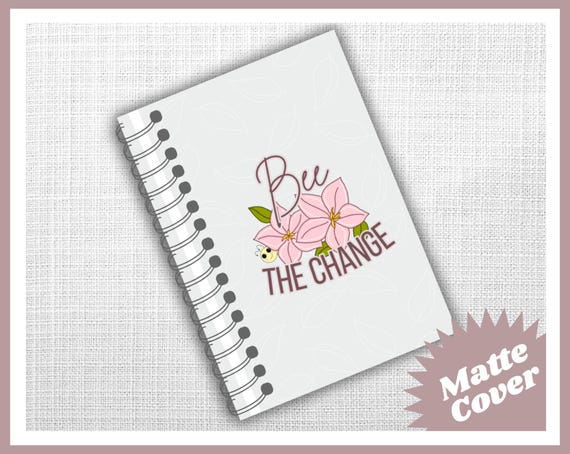 Bee The Change Coil Bound Notebook