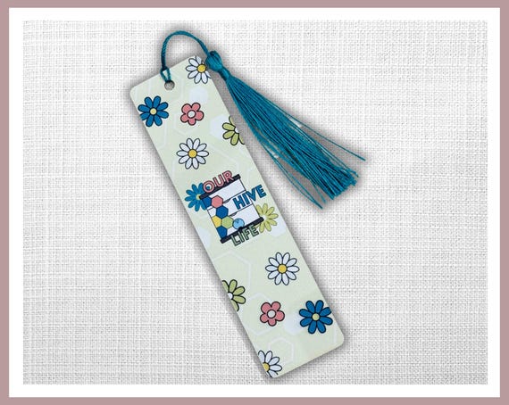 Our Hive Life Metal Bookmark
