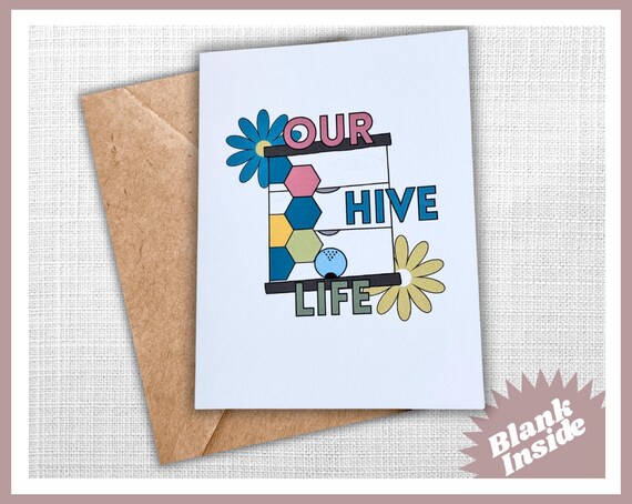 Our Hive Life Greeting Card - Blank Inside
