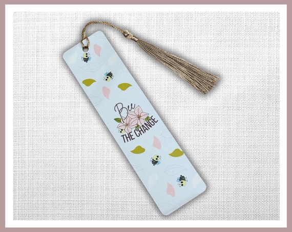 Bee the Change Metal Bookmark