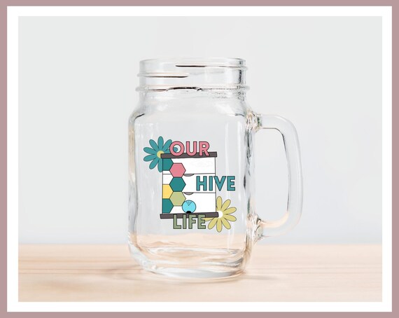Our Hive Life Glass Jar Mug