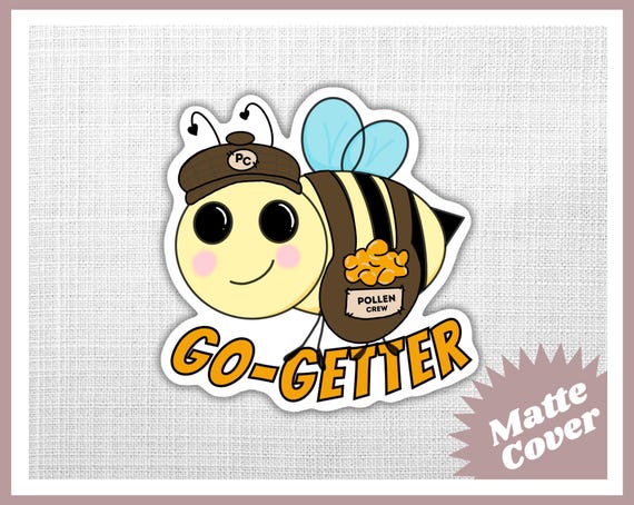 Go Getter - Worker Bee Magnet