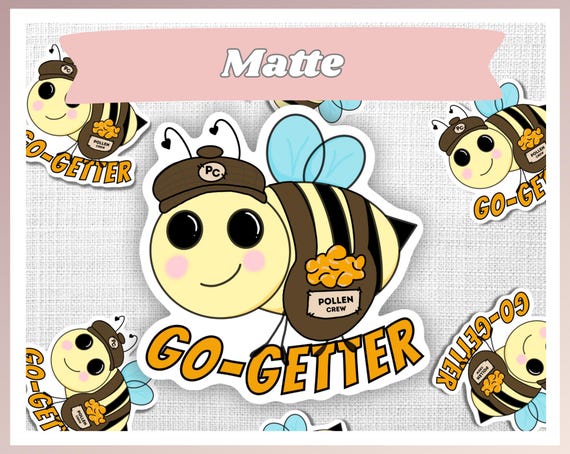 Go Getter - Worker Bee sticker