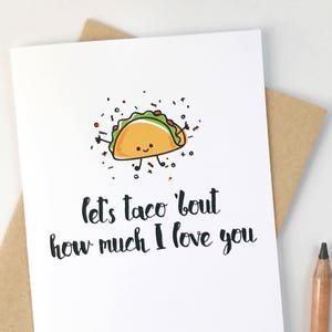 cute punny Valentine's Day card. lets taco bout how much I love you. puns cards. valentine for boyfriend, him, husband, her, girlfriend. image 1