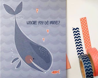 cute punny Valentine's Day card. whale you be mine. puns cards. valentine for boyfriend, him, husband, her, girlfriend, wife.