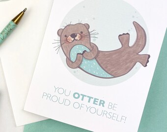 graduation card funny, funny graduation cards, otter card, punny cards, cute graduation cards, animal graduation, congratulations card