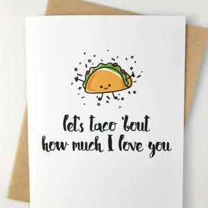 cute punny Valentine's Day card. lets taco bout how much I love you. puns cards. valentine for boyfriend, him, husband, her, girlfriend. image 5