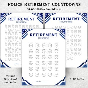 Nedräkningskalender för polispensionering, utskrivbar 30-, 60- och 100-dagars pensioneringstidslinje för att räkna dagar fram till