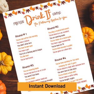 Puede incluir: Un juego imprimible "Beber si" con gráficos de otoño. El juego presenta una lista de indicaciones para cada ronda, como "Has tomado café esta mañana" y "Has estado en la televisión".