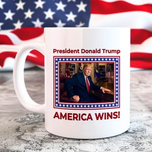 America Wins! Mug, Trump Victory Mug, Trump Coffee Mug, President Trump Gift, MAGA Mug, Republican Mug, Patriotic Gift, Election 2024 Mug