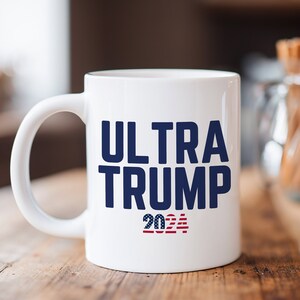 MAGA Mug, Trump 2024 Mug, Trump Coffee Mug, President Trump Gift, Make America Great Again, Republican Mug, Trump Patriotic Gift, USA Mug