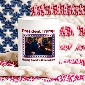 Making America Great Again Mug, Trump Mug, Trump Coffee Mug, President Trump Gift,  Christmas Mug, Republican Mug, Patriotic Gift, MAGA Gift