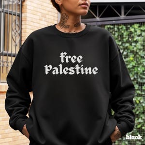 Solidarity Movement Support Apparel Protest Wear Awareness Statement Human Rights Activist Clothing Comfortable Crewneck Design Cotton Polyester Blend Ribbed Collar Construction No Side Seams Quality Durable Fabric Statement Making Garment