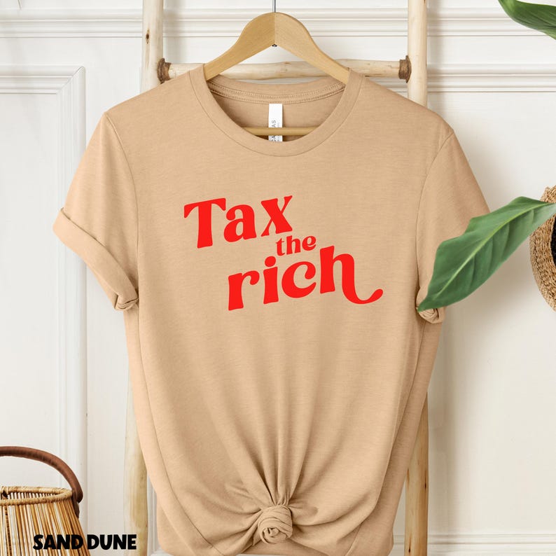 Eat Rich Shirt Political Statement Tee Activist Apparel Clothing Social Justice Equality Message Conversation Starter Progressive Movement image 8