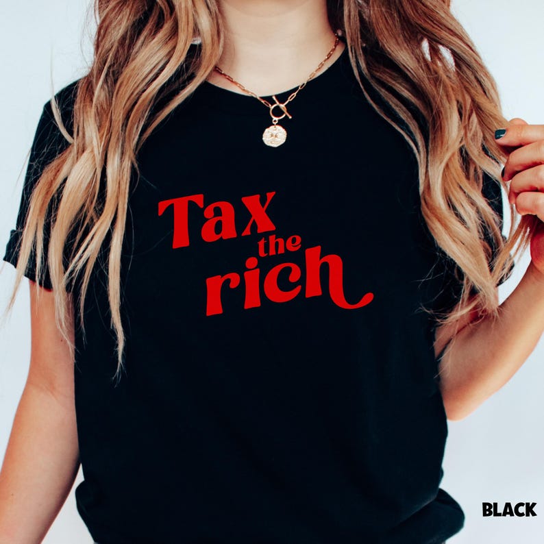 Graphic Unisex Tee Eat Rich Shirt Political Statement Clothing Bold Message Design Casual Style Fashion Activist Apparel Social Justice Support Equality Message Expression Progressive Movement Tshirt Conversation Starter Daily Wear Comfort