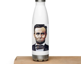 Regalo Abraham Lincoln, bottiglia d'acqua personalizzata in acciaio inossidabile Abraham Lincoln, bottiglia d'acqua del presidente Abraham Lincoln, arte Abraham Lincoln