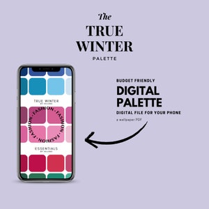以下が含まれることがあります： トゥルーウィンター、パーソナルカラー分析システムのデジタルカラーパレット。パレットはスマートフォン画面に表示され、ブルー、ピンク、レッドなど、さまざまな色が含まれています。画面には「TRUE WINTER BY HELORA」と「FASHION ESSENTIALS BY HELORA」のテキストが表示されています。画像の右側には、「BUDGET FRIENDLY DIGITAL PALETTE」と「DIGITAL FILE FOR YOUR PHONE a wallpaper PDF」のテキストが表示されています。