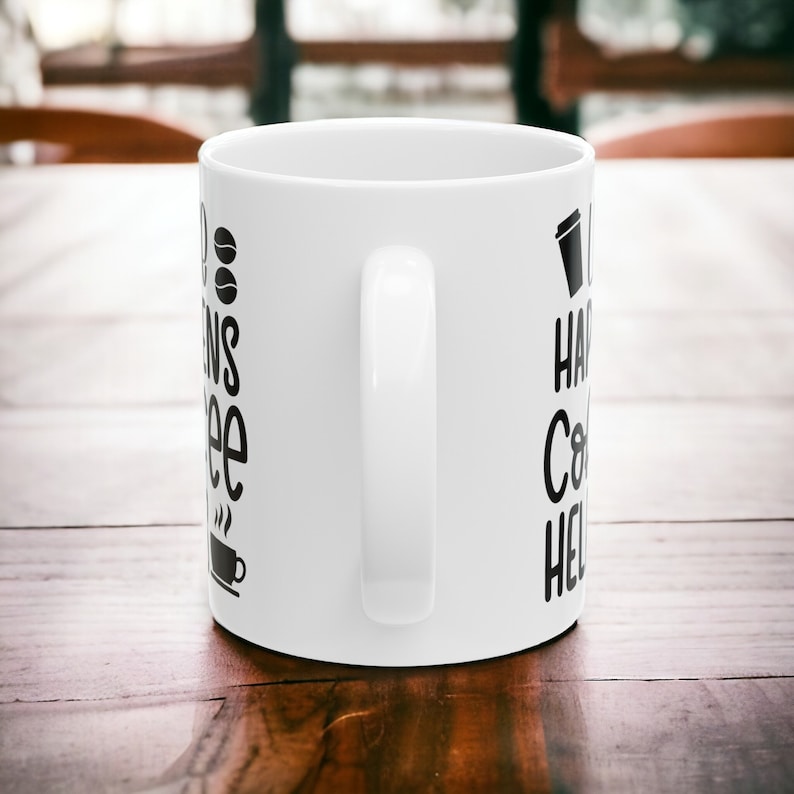 life happens coffee helps mug, funny gift, funny mug, funny mugs, mug, coffee cup, funny gifts, gift for her, christmas gift, birthday gif zdjęcie 6