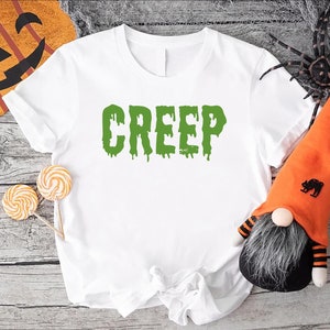 Spooky Halloween Shirt,Creep Gift Tee,Creep it Real,Halloween Party Tee,Matching Family,Creep Shirt,Halloween Creepy Shirt,Spooky Season