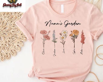 Custom Grandma's Garden T-Shirt,Nana Shirt,Custom Birthflower Shirt,Mother's Day Gift Shirt,Gift for Grandma Shirt,Personalized Nana T-Shirt