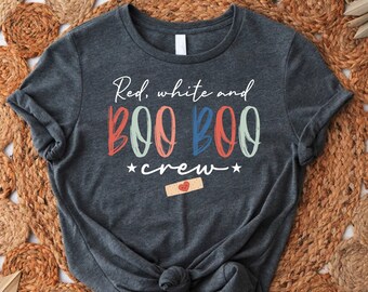 Red White And Boo Boo Crew Shirt,Boo Crew Shirt,4th Of July Shirt,Patriotic Shirt,American Boo Shirt,4th Of July Ghost Shirt,Funny Nurse Tee