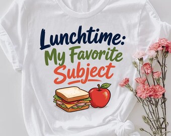 Lunchtime My Favorite Subject Shirt, School Teacher Tee, Back to School Kids , Lunch Lady Gift