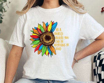 Comfort Colors® Be Kind Shirt, LGBTQ Shirt, Rainbow Flower Shirt, Lesbian Shirt, Gay Shirt, Pride Shirt, Pride Month Gift, Rainbow Shirt