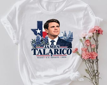 James Talarico 2026 Shirt, Texas Senate Tee, TX Election 2026 T-Shirt, Texas Political Graphic Shirt, Campaign Style Tee