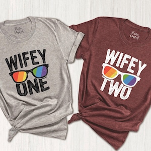Lesbian Gay Bachelorette Party Shirt,Wife and Wifey,Lesbian Wife Shirt,Two Wifes Shirt,Lesbian Couple,Two Brides,Engagement Gift,LGBTQ Shirt
