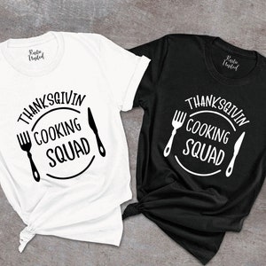 Thanksgiving Cooking Squad Shirt,,Thanksgiving Shirt, Cooking Squad Shirt,Turkey Day Shirt,Thanksgiving Family Shirt,Thanksgiving Dinner Tee