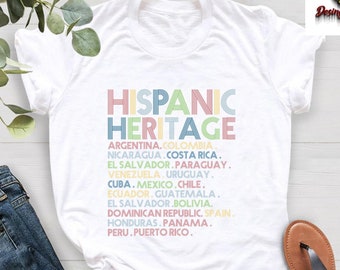 Hispanic Heritage Shirt, Heritage Month T-Shirt, Mexico Shirt, Spanish T-Shirt, Mexican Shirt,National Hispanic Heritage Month Gift Shirt