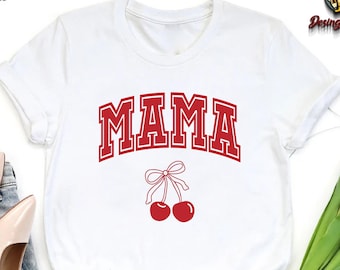 Cherry Mama Shirt, Vintage Mama Shirt, Gift for Mama, Mothers Day