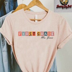 Custom Name 1st Grade Tshirt,1st Grade Teacher Shirt,Teacher Crew Shirt,First Grade Teacher,Personalized Teacher Gift,Back to School Tshirt