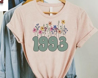 Wildflowers Birthday Shirt,Women Birthday Gift Tee,Custom Birthday Shirt,1993 Birth Year,Personalized Birthday Gift Tee,Birthday Moms TShirt