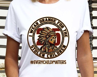 Every Child Matters Shirt, Orange Day Shirt, I Wear Orange For Stolen Children Shirt, Indigenous Awareness, Equality Shirt, Orange Day Gift