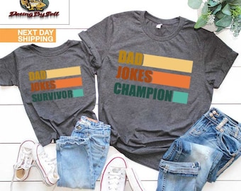 Funny Dad and Baby Shirts,Dad Jokes Shirt, Dad and Son Matching Shirts,New Dad Gift,Dad Birthday Gift,Dad Jokes Champion,Dad Jokes Survivor