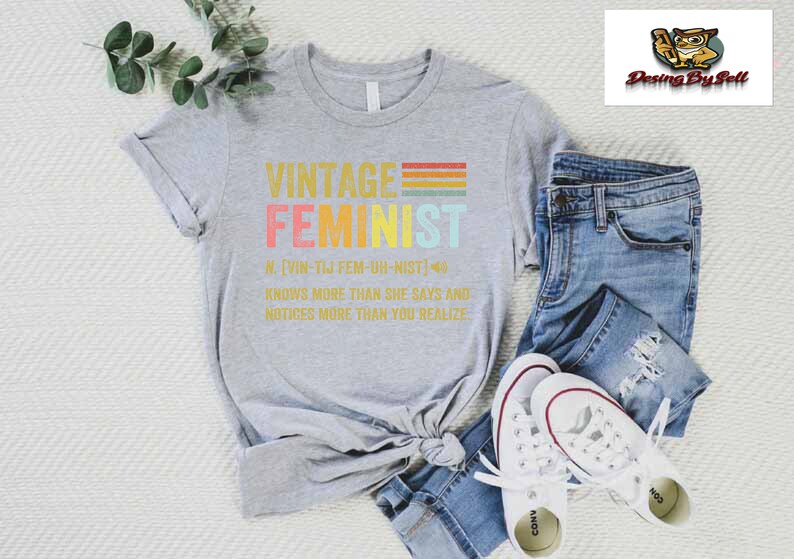 a t - shirt that says vintage feminist on it