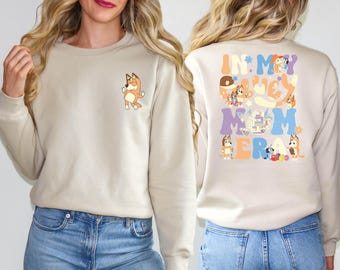 In My Bluey Mom Era Sweatshirt, Cool Bluey Mom Pullover, Funny Mom Life Shirt, Trendy Bluey Lover Sweatshirt, Cute Mom Gift Tee