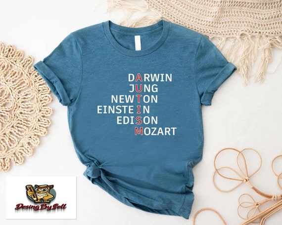 Autism Teacher Shirt,Autism Didn't Stop,Autism Awareness Gift, Darwin Jung Newton Einstein Edison Mozart Autism Shirt, Autism Acceptance Tee