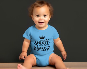 Baby Onesie Ik mag klein zijn, maar ik ben de baas Grappig citaat, Crown Graphic, Newborn Gift