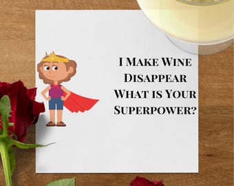 Funny Wine Superpower Quote Napkins, Party Drinkware