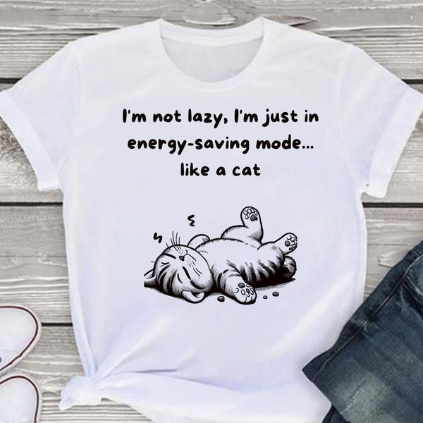 Lazy Cat Energy-Saving Mode T-Shirt: Funny Pet Lover Gift for Casual Comfort & Humor