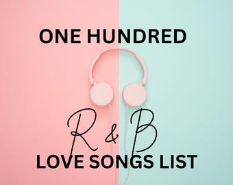 LISTA DE REPRODUCCIÓN DE 100 CANCIONES DE R&B