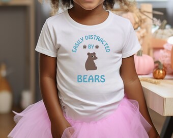 Kids T-shirt - Easily Distracted by Bears, funny Tshirt for kids, bear shirt for kids, birthday gift for girls, kids birthday gift