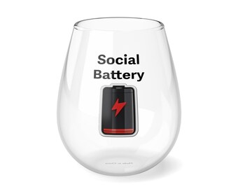 Social Battery Low 12oz Stemless Wine Glass