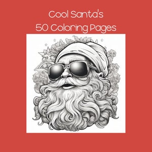 Cool Santa&#39;s Adult Coloring Book 50 Pages