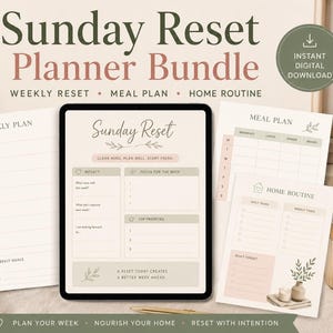 May include: A digital Sunday Reset Planner bundle featuring a tablet displaying a weekly reflection page, alongside printed sheets for weekly planning, meal planning, and home routines, all in a neutral colour palette with sage green accents.