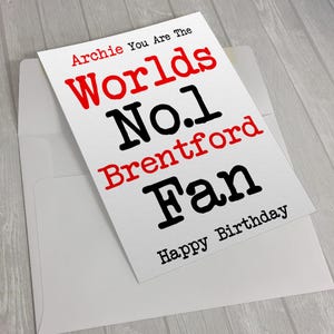 A5 gepersonaliseerde werelden nummer één Brentford fan verjaardagskaart voetbal voetbal Engelse fan cadeau met envelop vader moeder zoon dochter