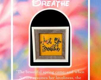 Just Breathe Mini Sign, Calming Desk Decor (4" x 4")
